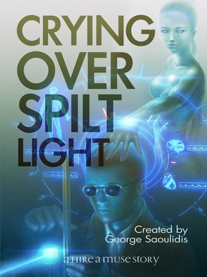 cover image of Crying Over Spilt Light
